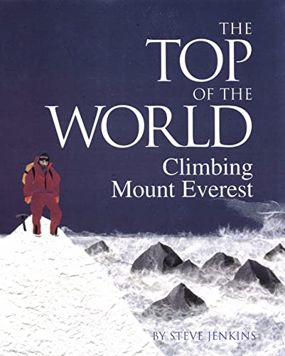 The Top of the World: Climbing Mount Everest von Clarion
